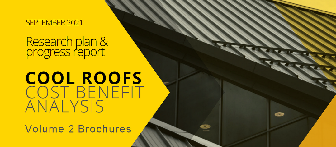 Roof Restoration with Energy Star heat reflective paints for Cool Roofs-Cool Roofs Cost Benefit Analysis UNSW – Sydney Volume 2 Conclusions