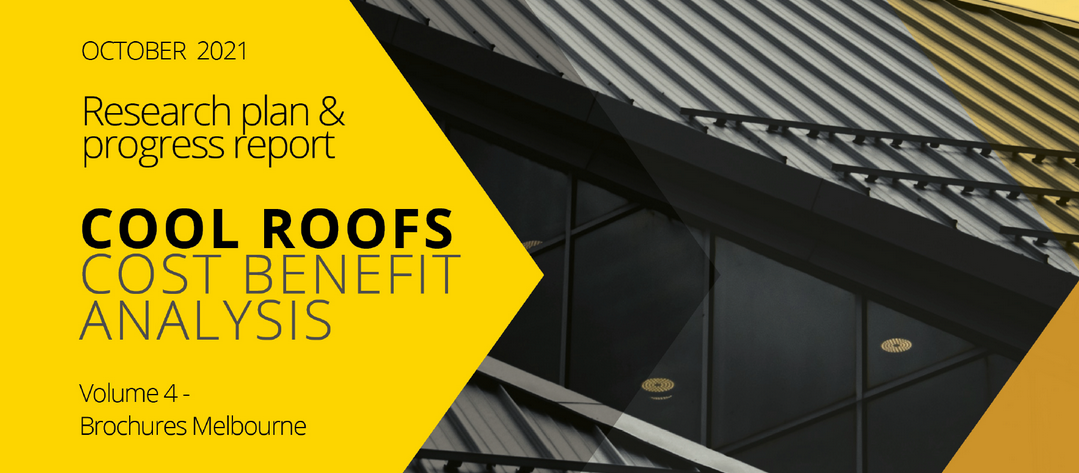 Cool Roofs Cost Benefit Analysis UNSW – Melbourne Volume 4 Conclusions