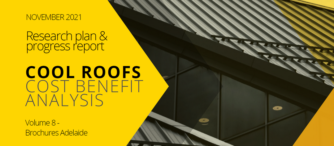 Cool Roofs Cost Benefit Analysis UNSW - Adelaide Volume 8 Conclusions
